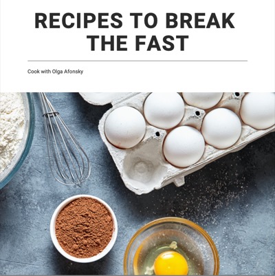 Recipes to break the fast